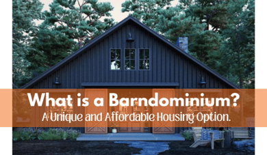 What is a Barndominium? A Unique and Affordable Housing Option.