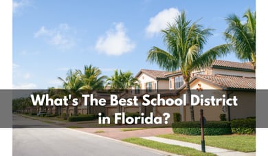What's The Best School District in Florida?