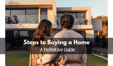 Steps to Buying a Home - A Definitive Guide